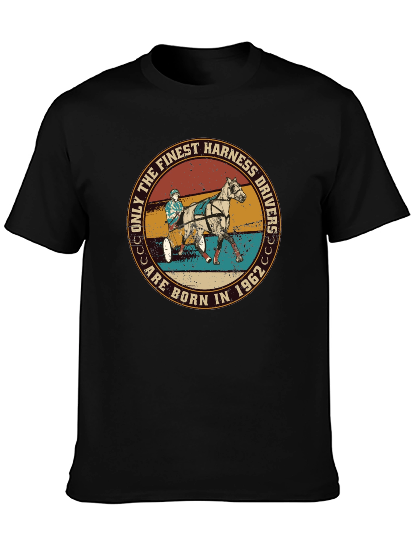 Finest Harness Drivers Born in 1962 T-Shirt