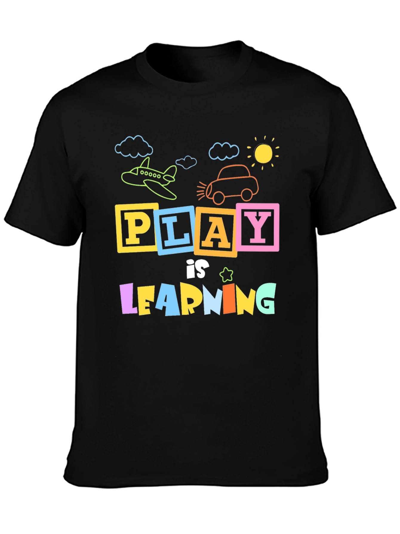 Play is Learning Graphic T-Shirt