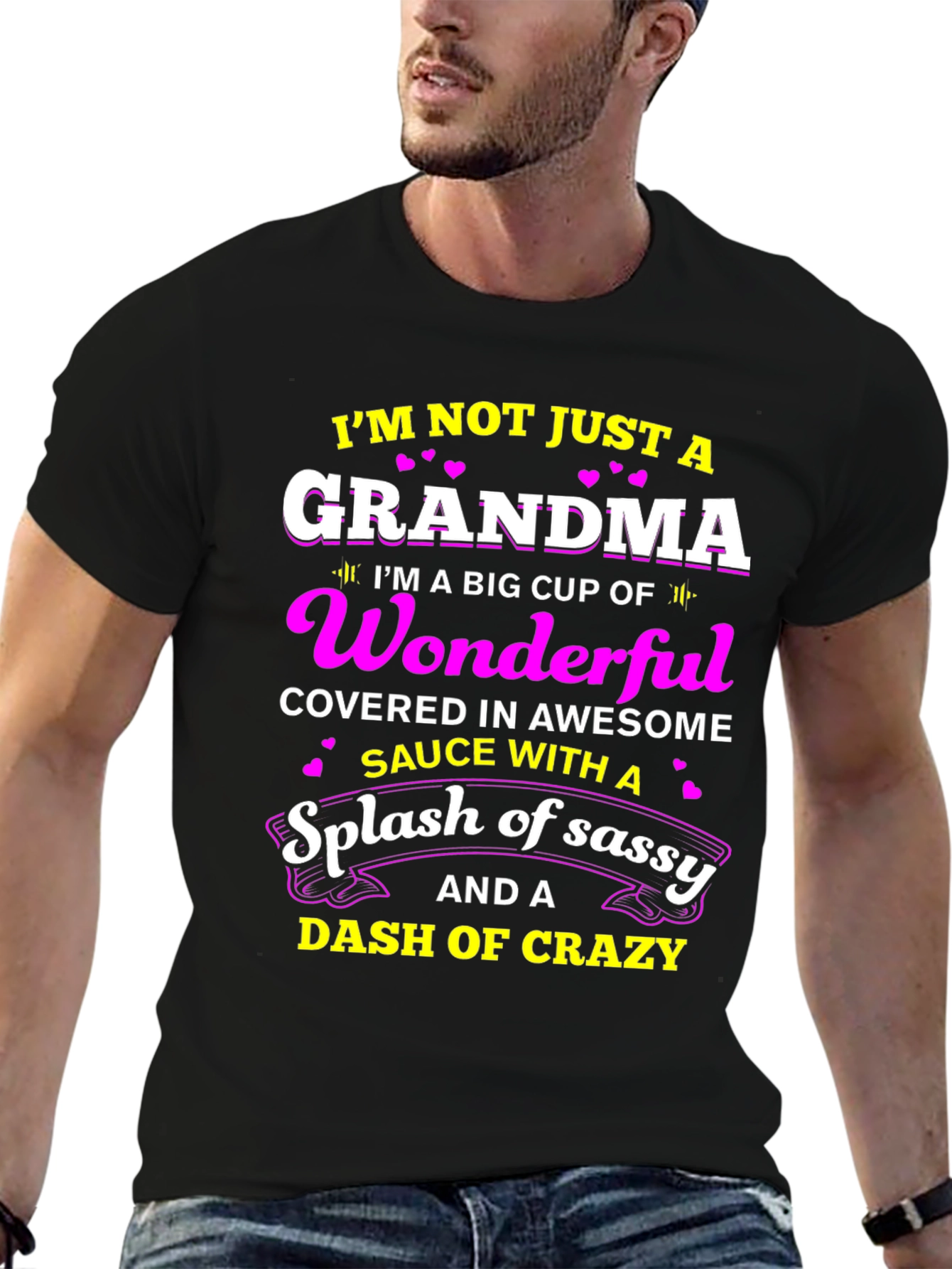 Grandma T-Shirt: Wonderful Sassy Crazy