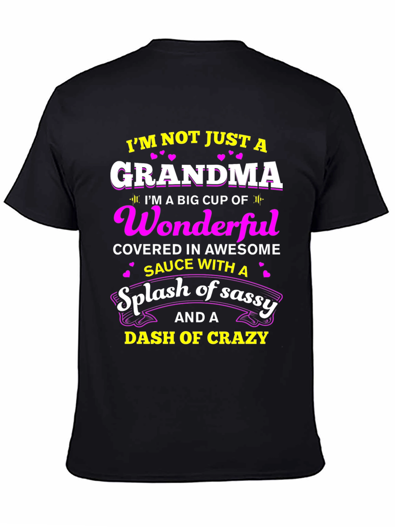 Grandma T-Shirt: Wonderful Sassy Crazy