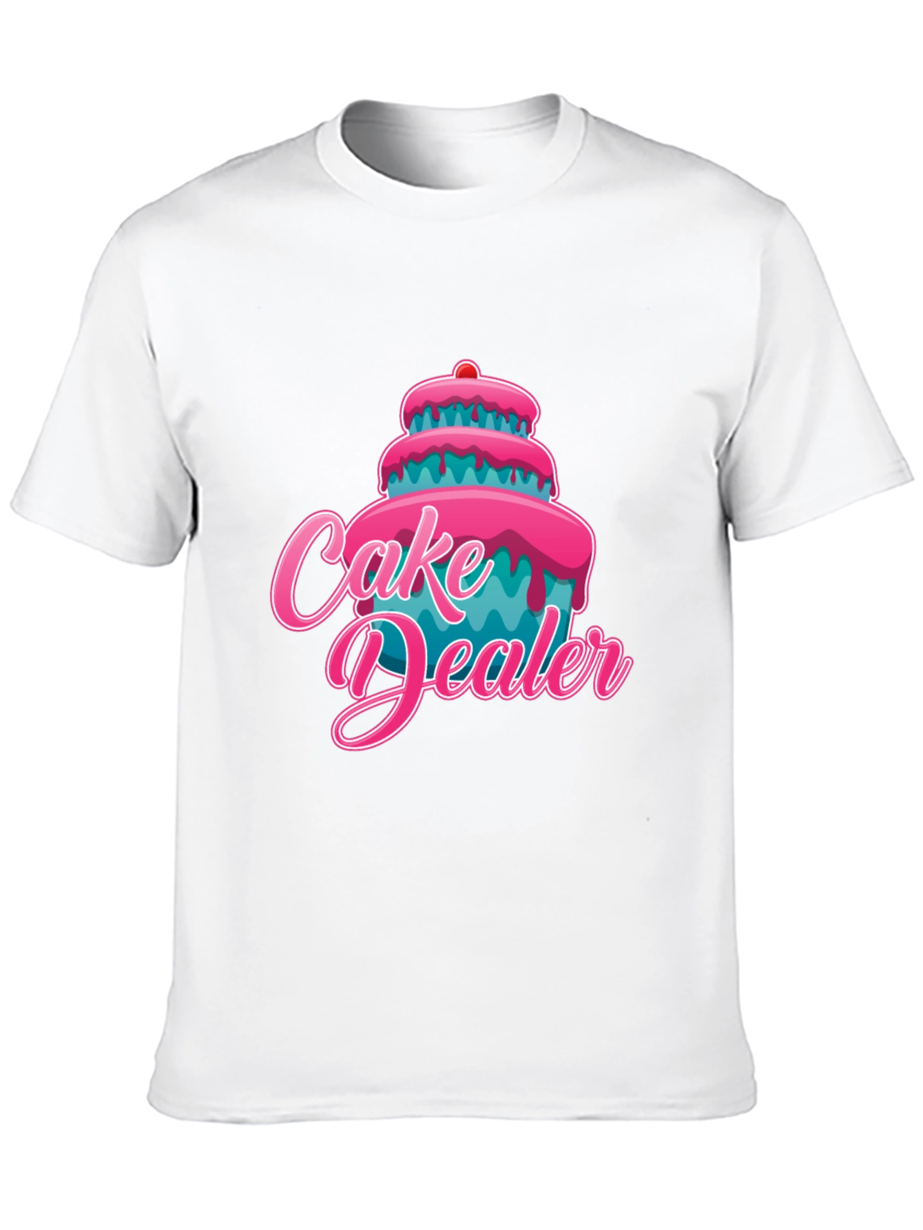 Cake Dealer T-Shirt Funny Dessert Lover Tee