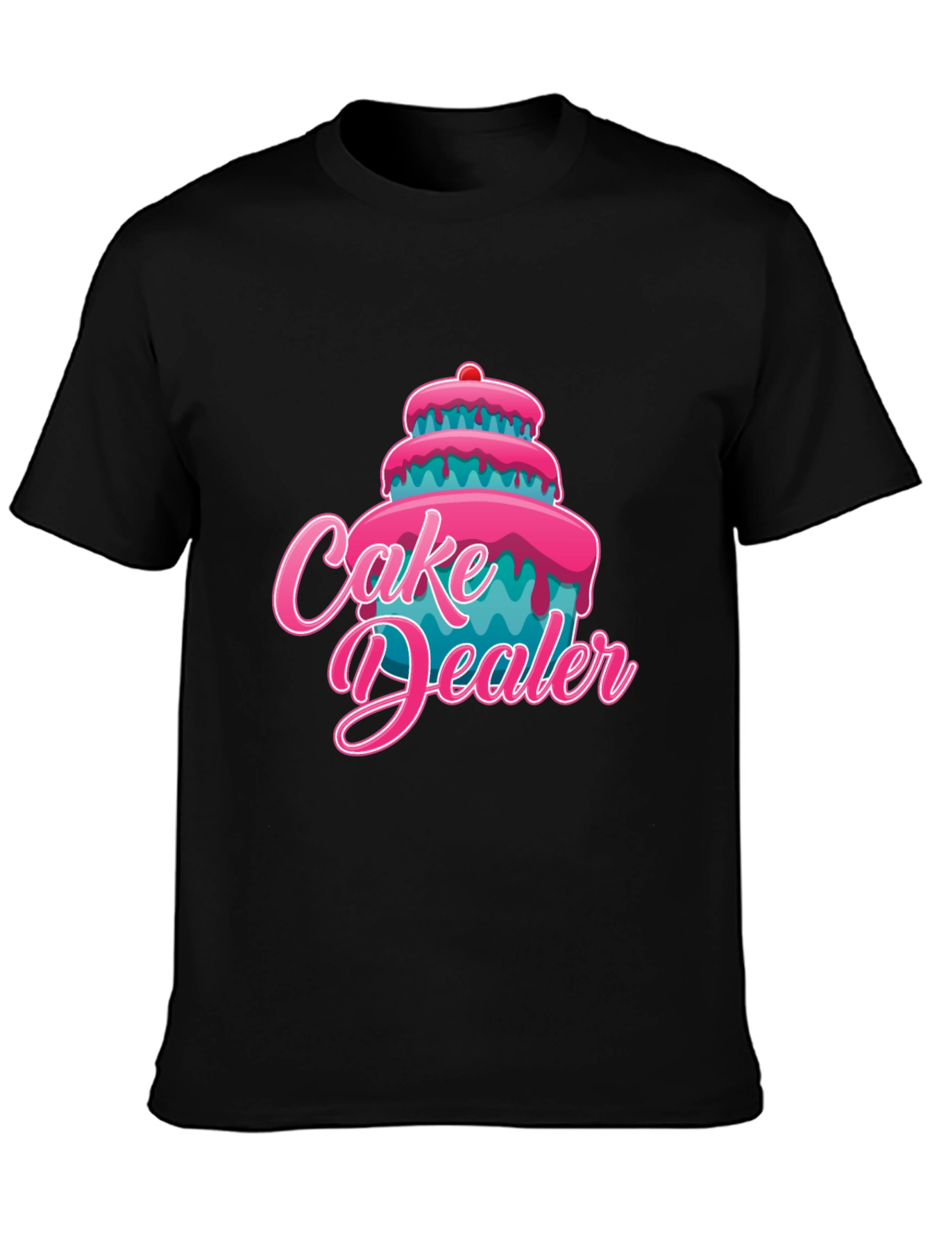 Cake Dealer T-Shirt Funny Dessert Lover Tee