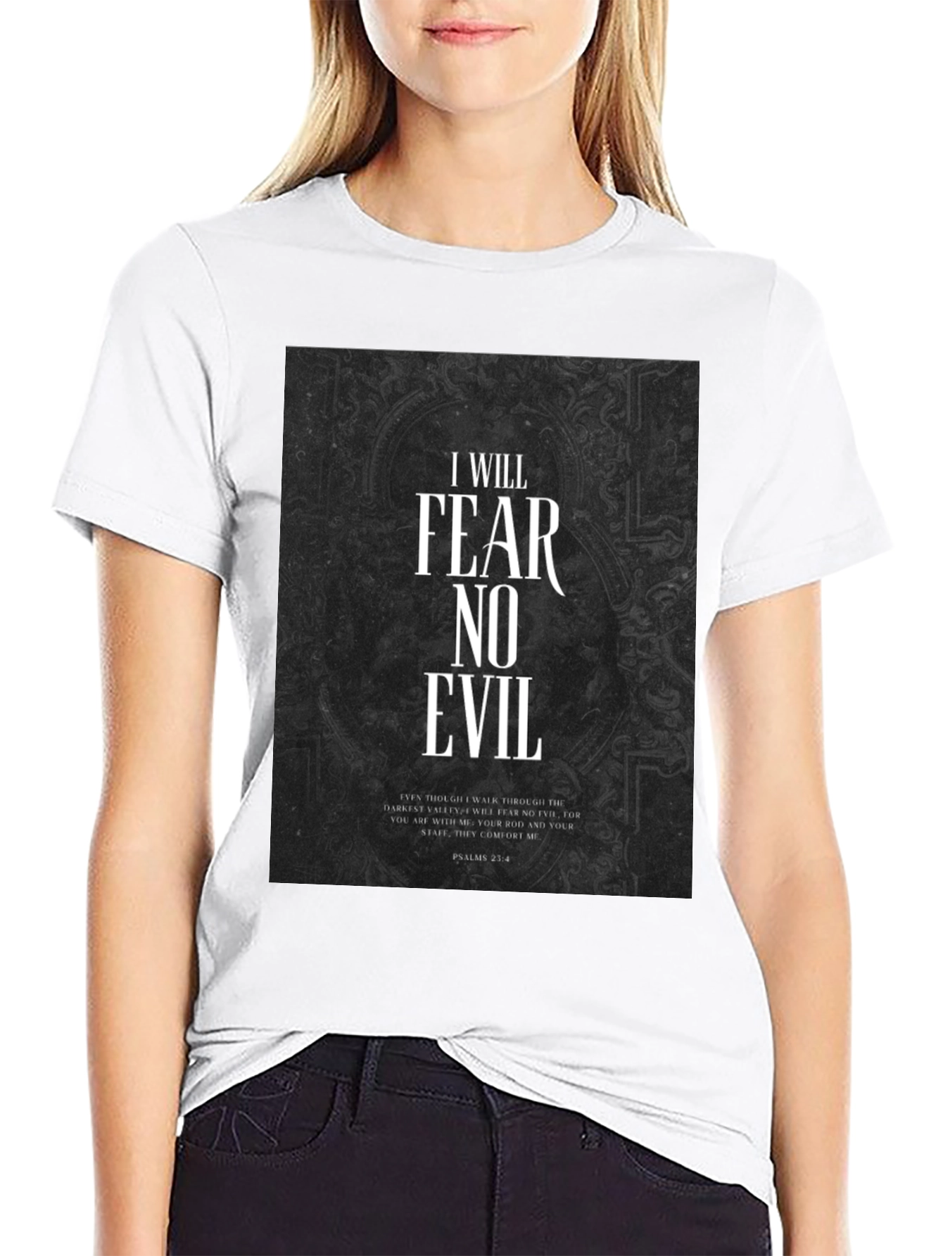 Fear No Evil Psalms 23:4 Graphic T-Shirt