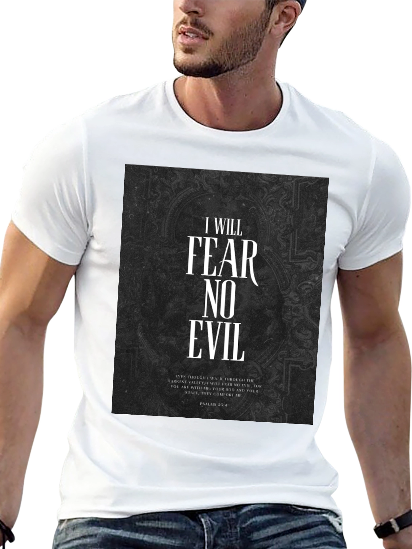 Fear No Evil Psalms 23:4 Graphic T-Shirt