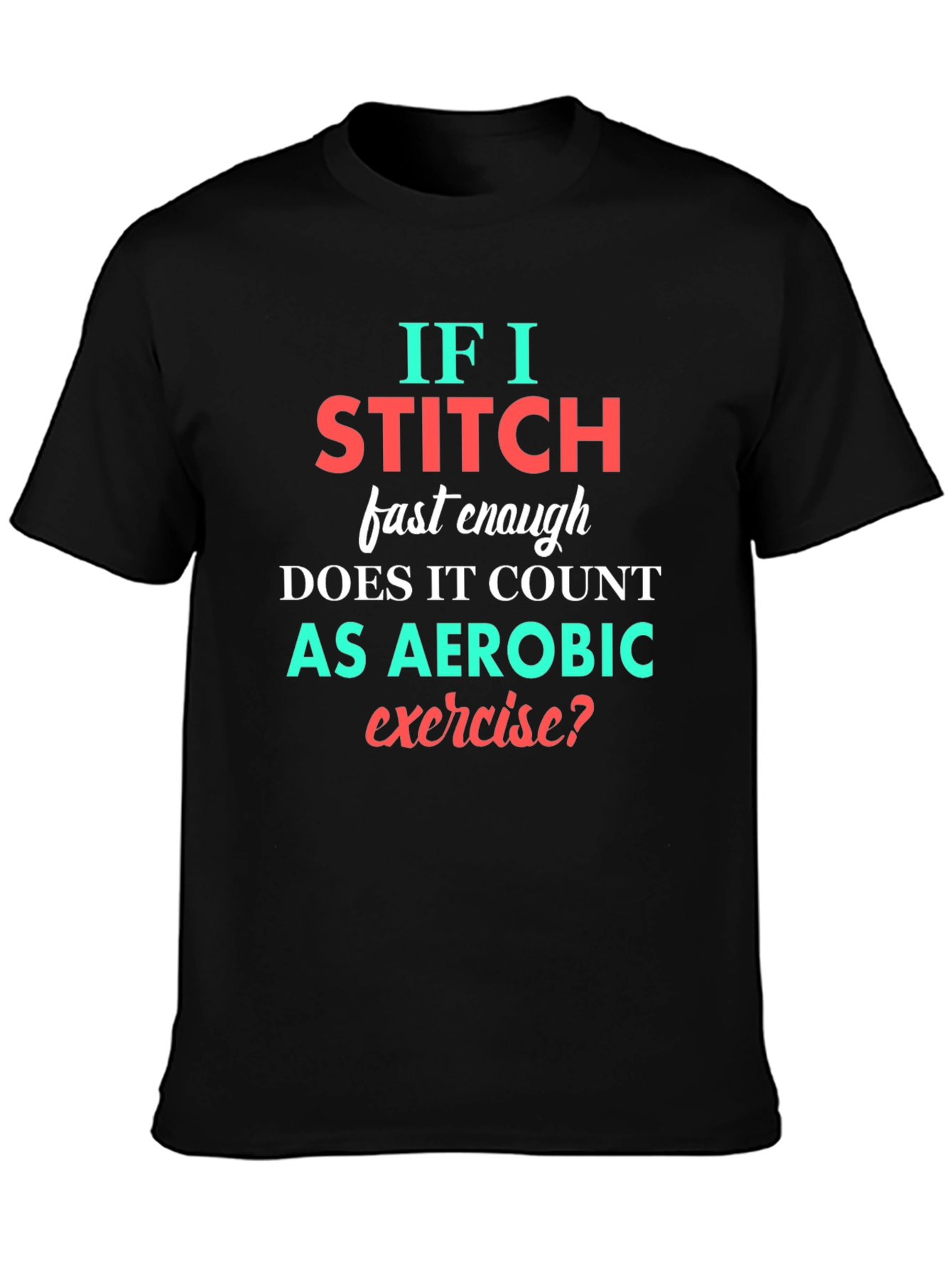 Funny Stitching Aerobic Exercise T-Shirt