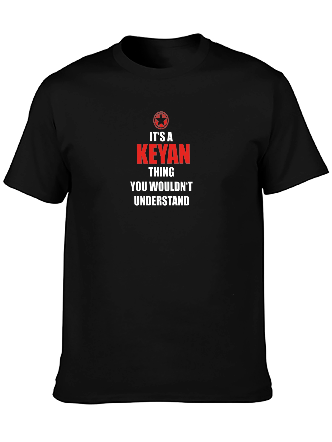 Its a Keyan Thing T-Shirt