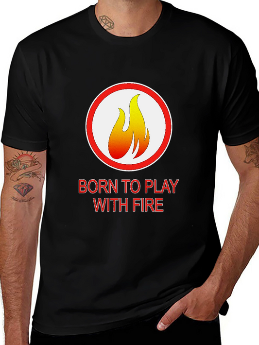 Born to Play With Fire Graphic Tee