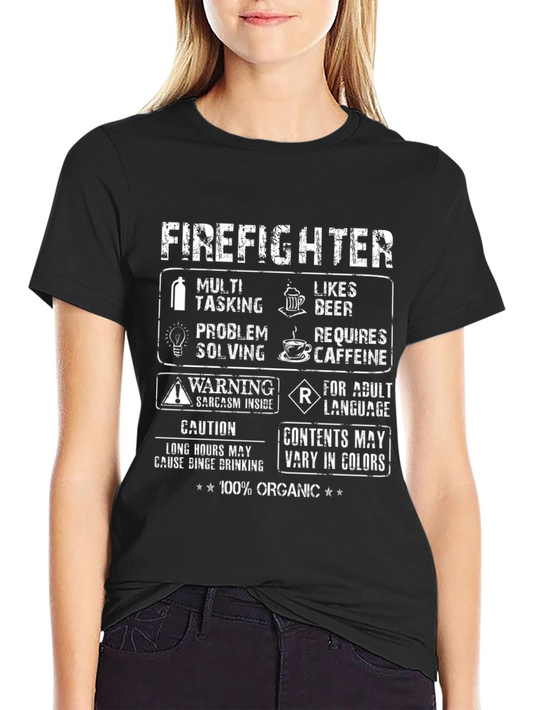 Firefighter Humor T-Shirt