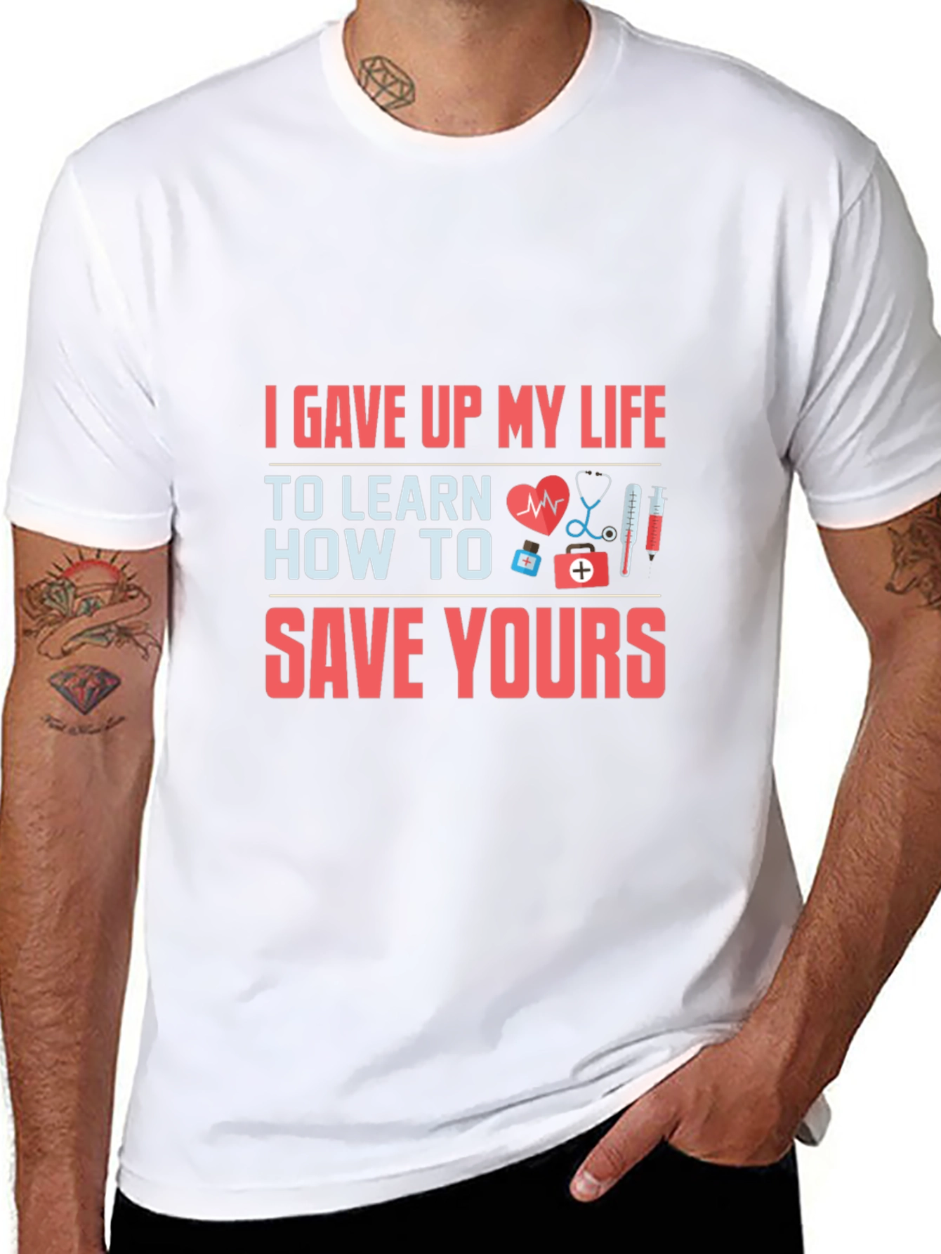 Nurse/Doctor Graphic T-Shirt - Save Yours