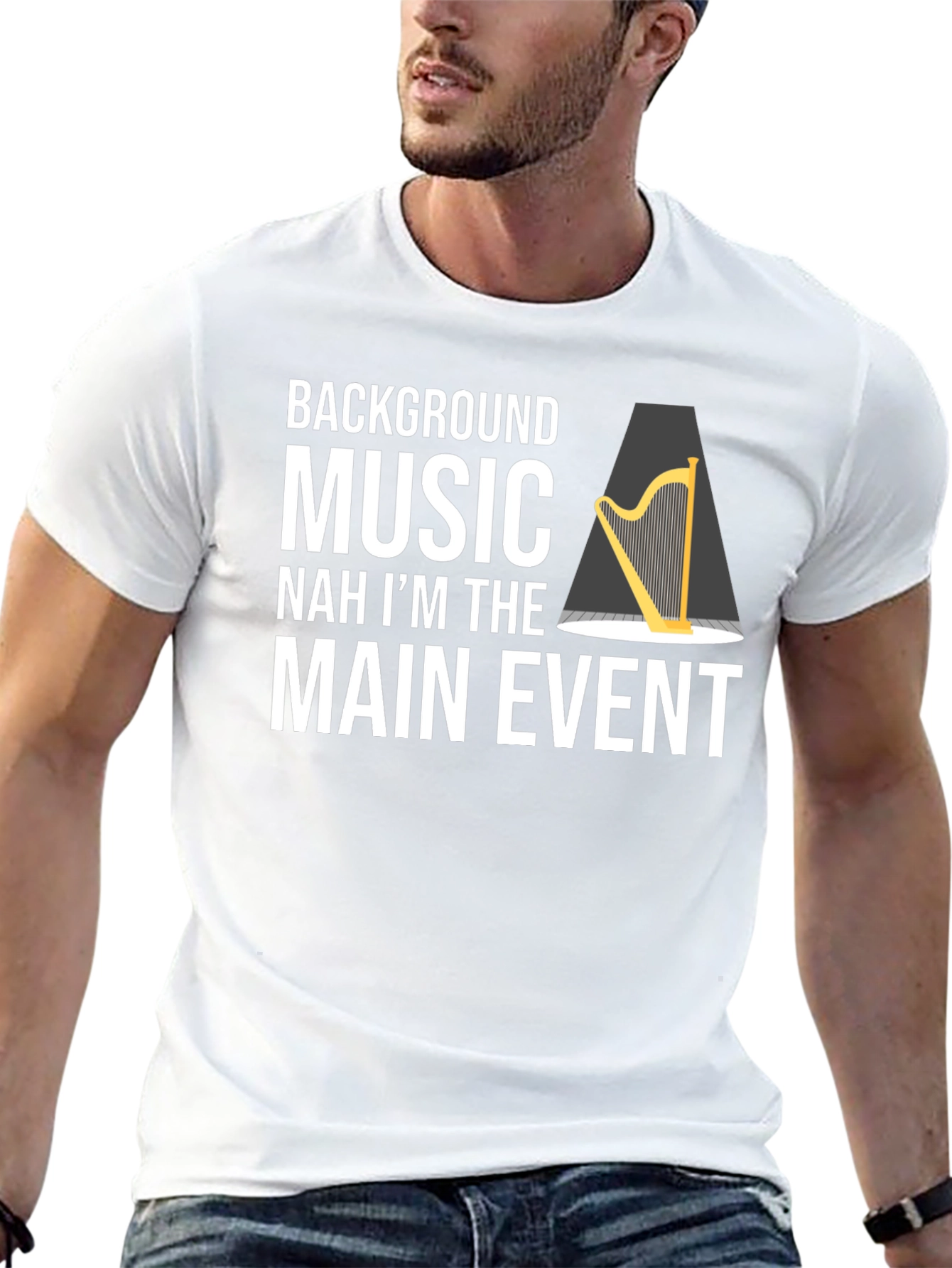 Funny Harpist T-Shirt - Main Event Music Tee