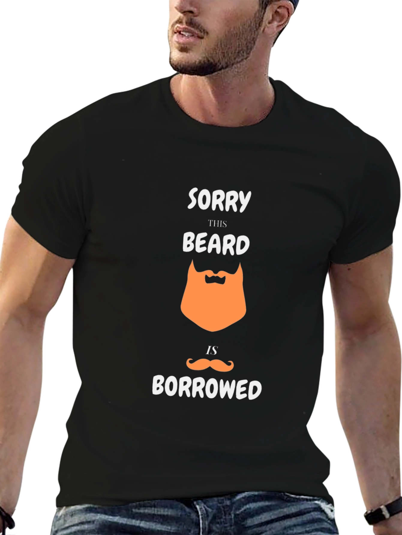 Funny Borrowed Beard Graphic T-Shirt