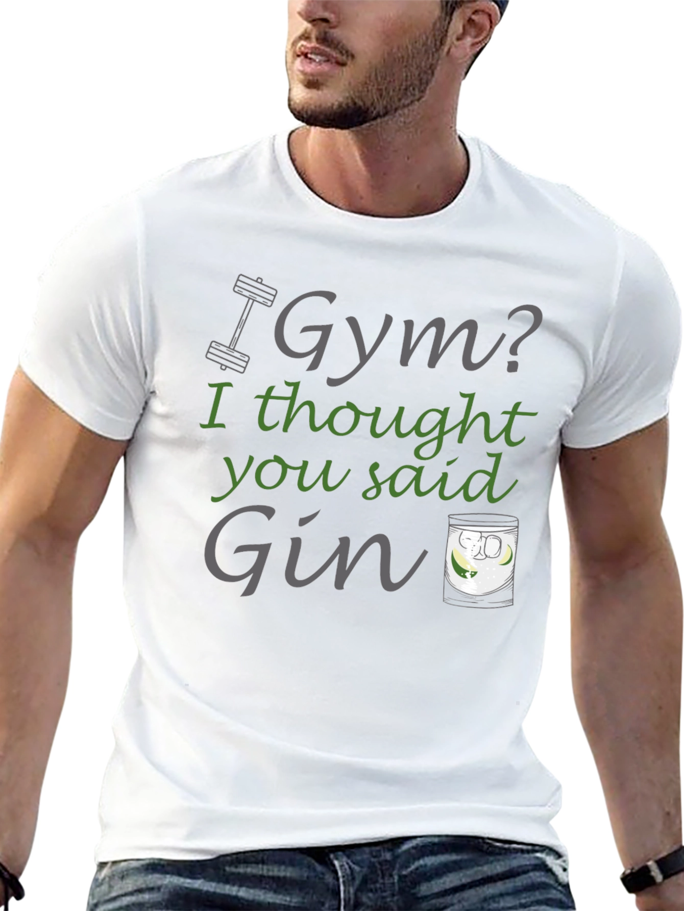Gym? I Thought You Said Gin T-Shirt