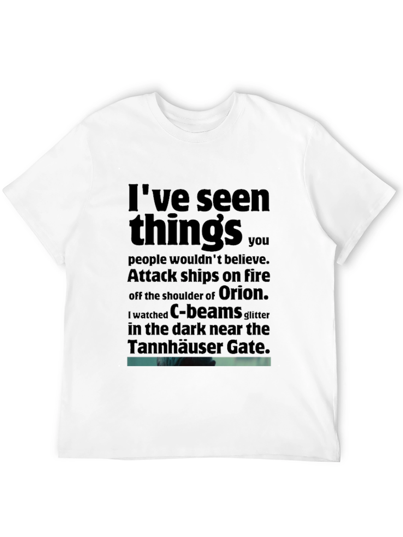 Blade Runner T-Shirt: Ive Seen Things...