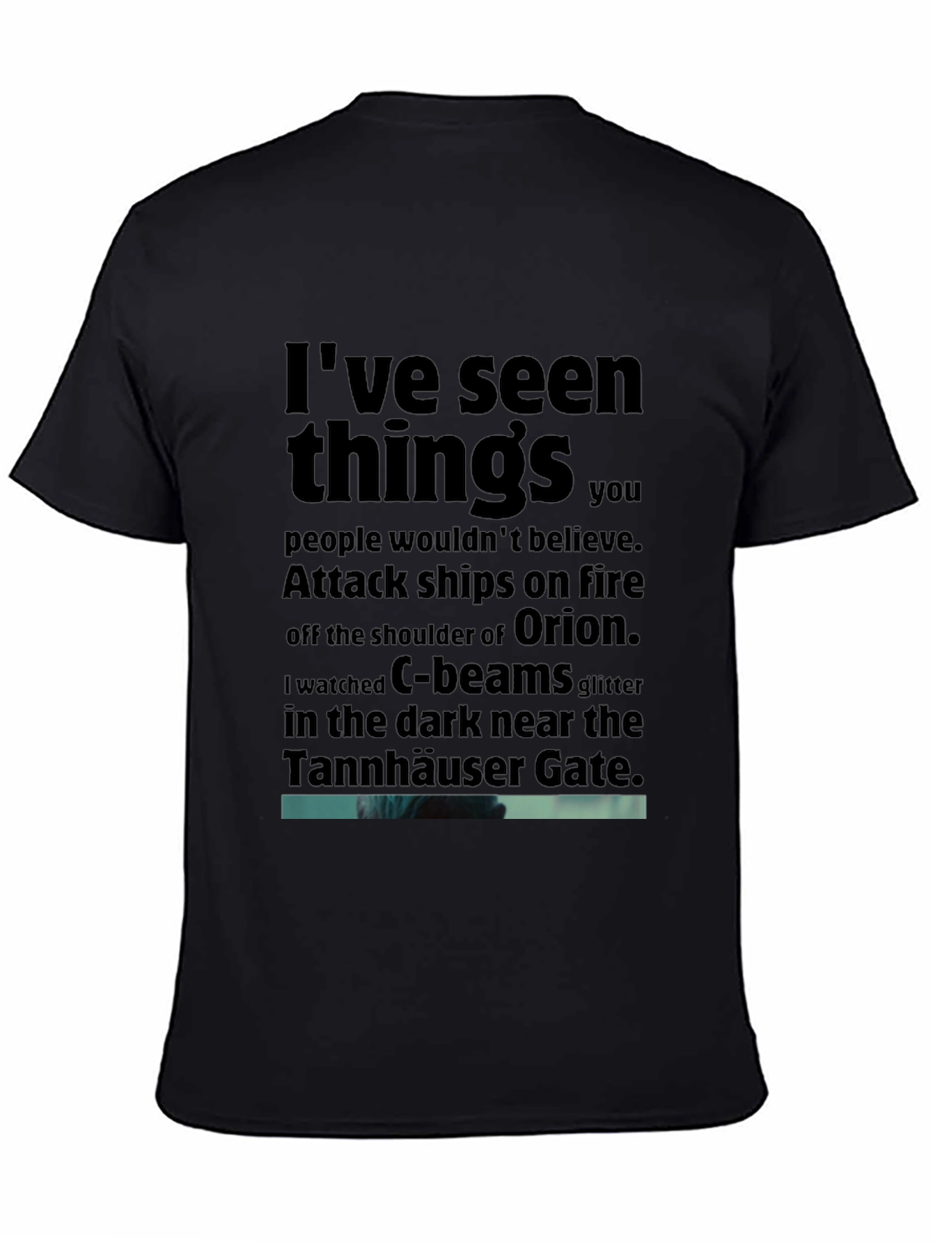 Blade Runner T-Shirt: Ive Seen Things...