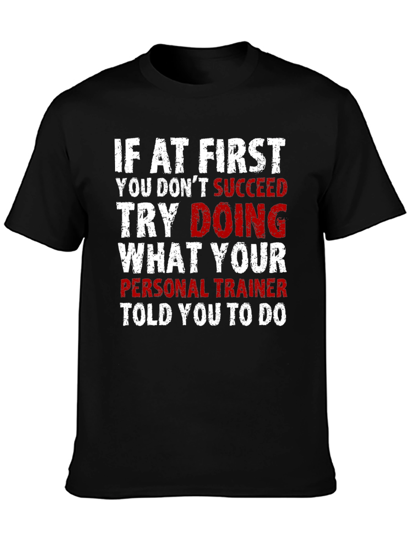 Funny Personal Trainer Workout T-Shirt