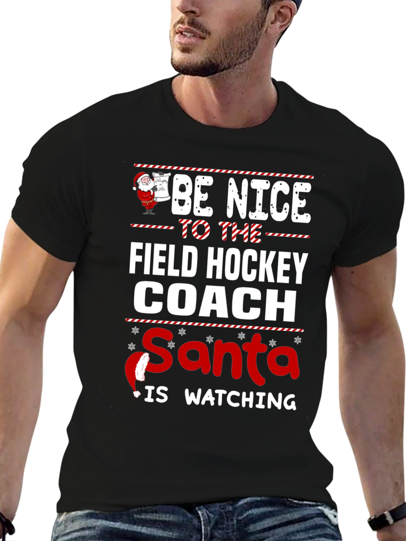 Be Nice to the Field Hockey Coach Santa T-Shirt