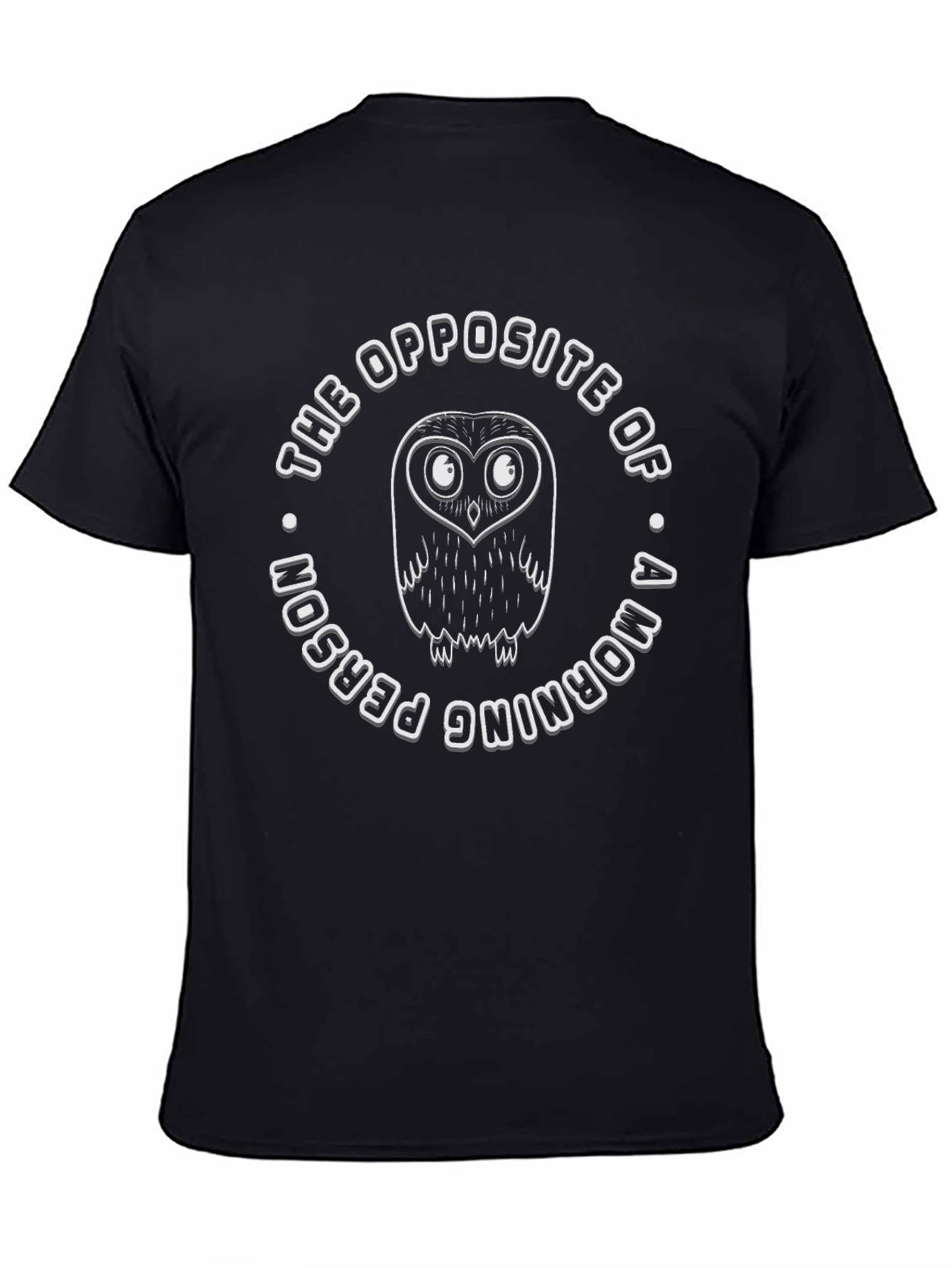 Night Owl T-Shirt - Not a Morning Person!