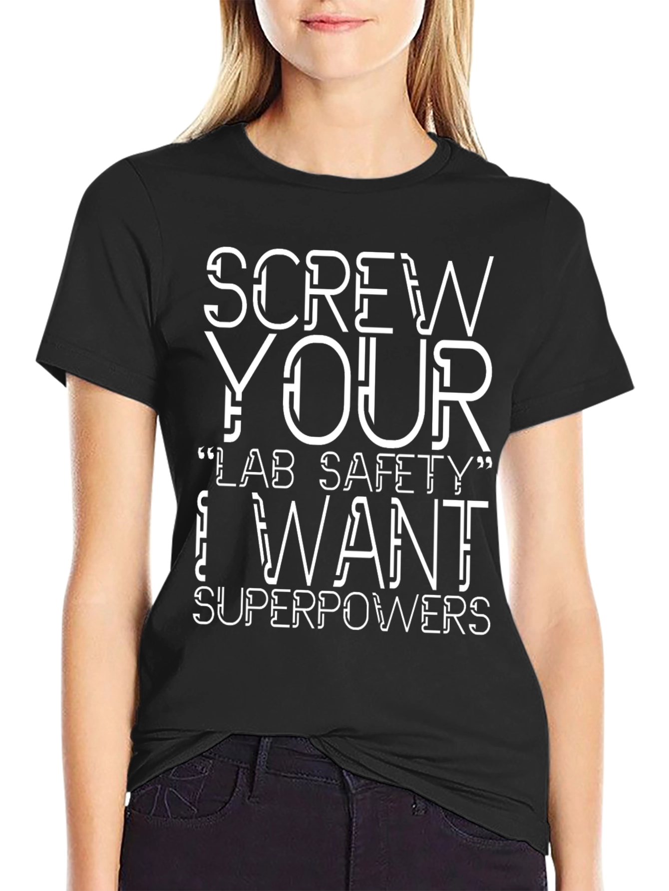 Screw Your Lab Safety T-Shirt Superpowers