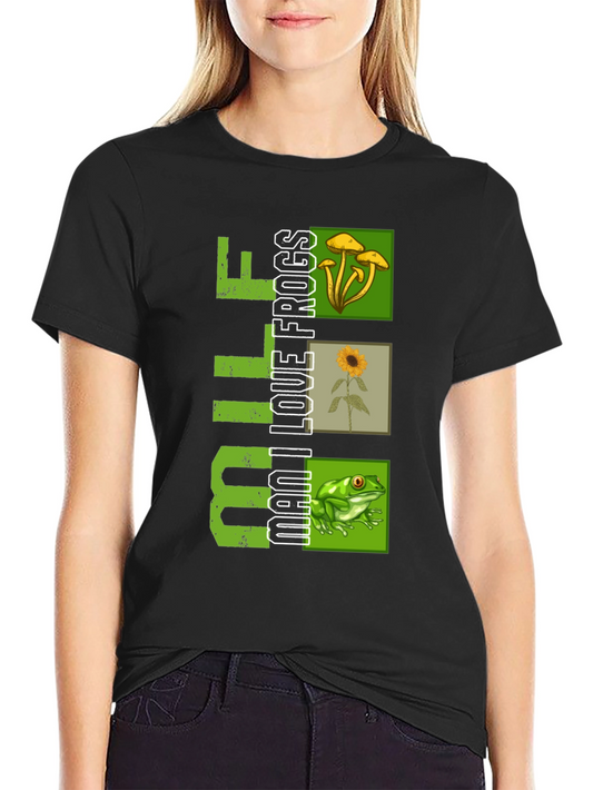Man I Love Frogs T-Shirt - Nature & Humor