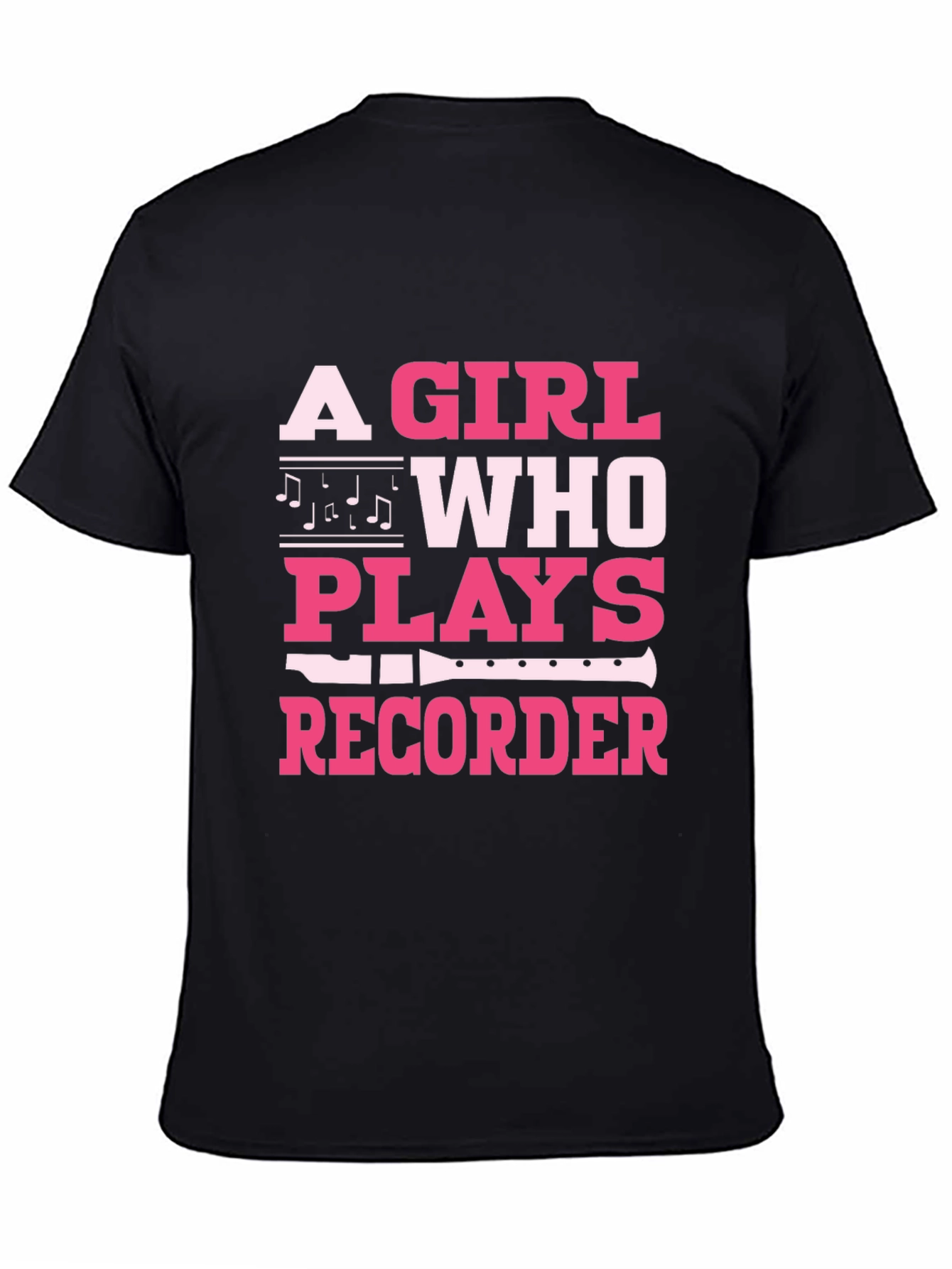 A Girl Who Plays Recorder T-Shirt