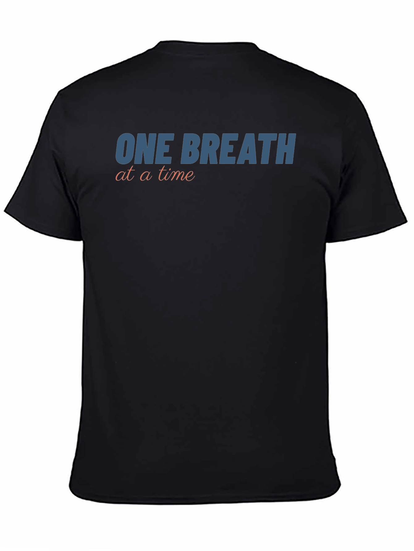 One Breath at a Time Comfort T-Shirt