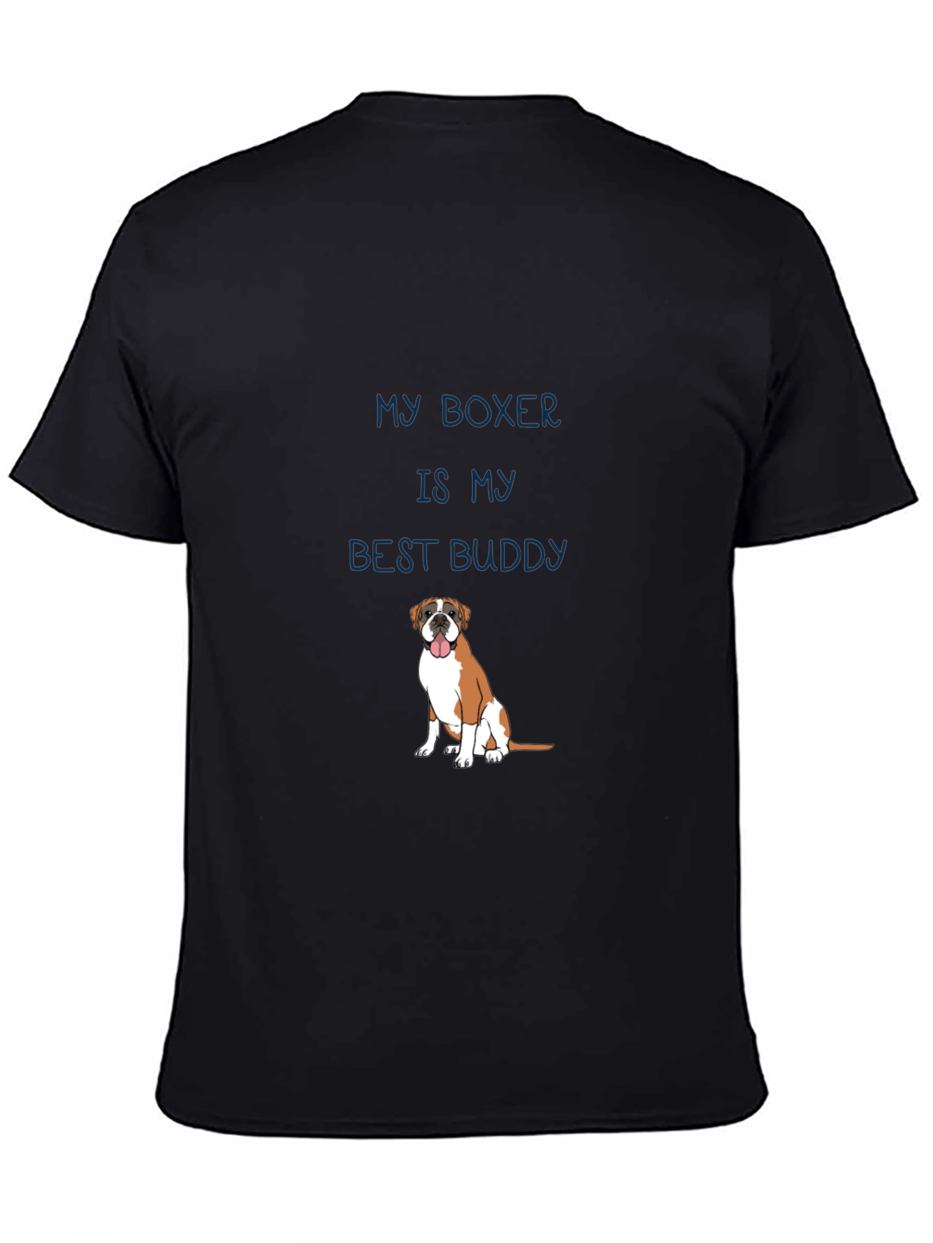 My Boxer is My Best Buddy T-Shirt