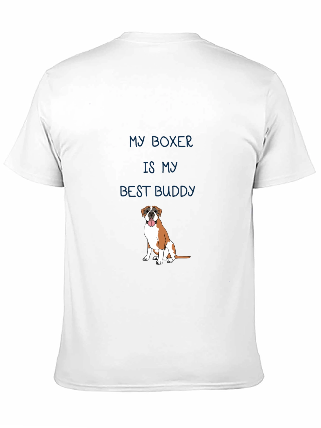 My Boxer is My Best Buddy T-Shirt