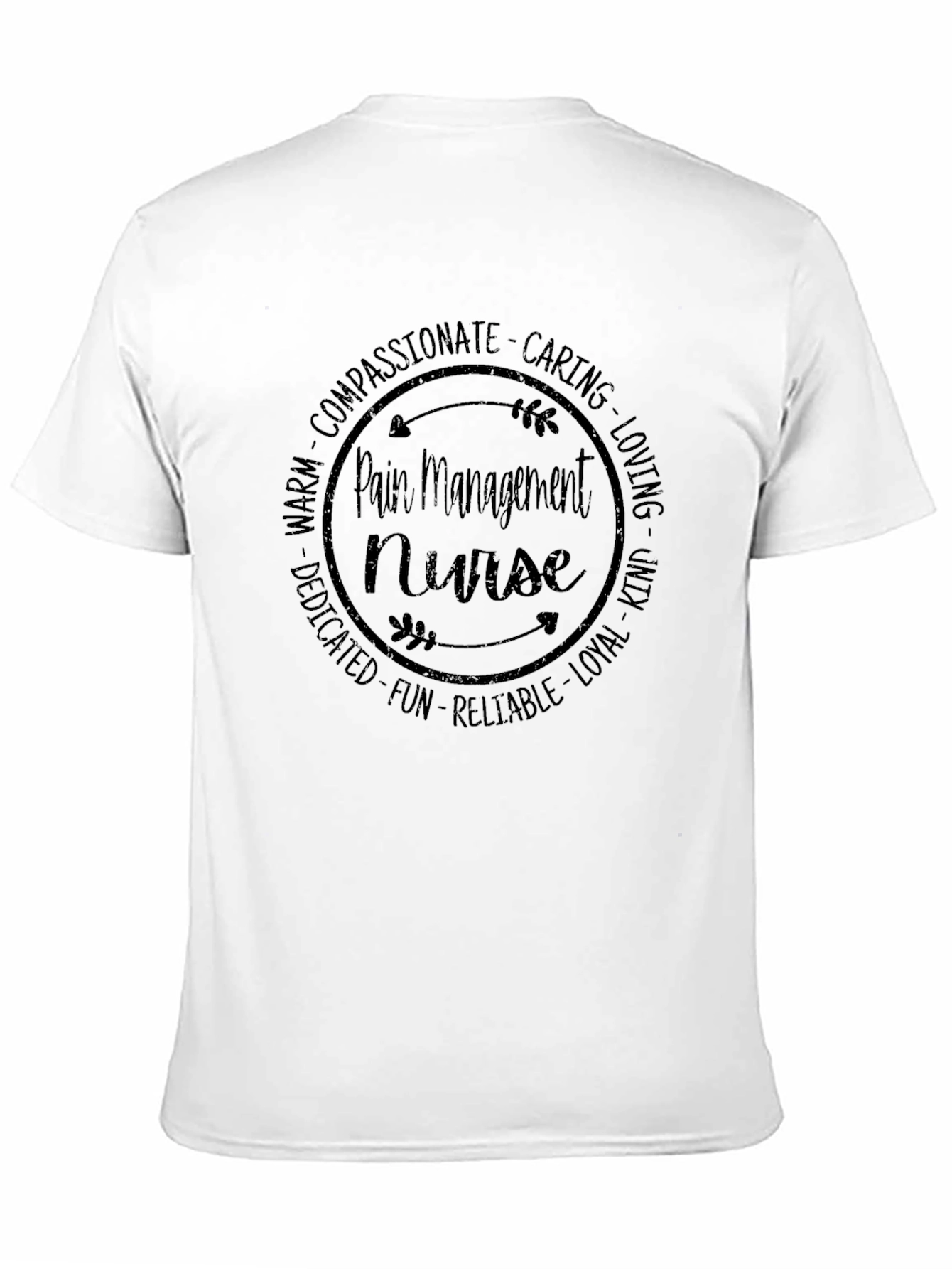 Pain Management Nurse T-Shirt - Caring Professional Tee