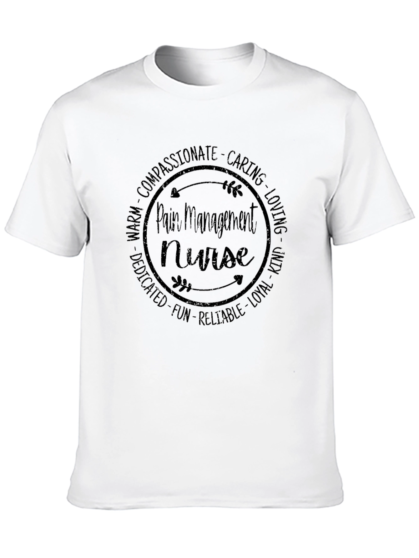Pain Management Nurse T-Shirt - Caring Professional Tee