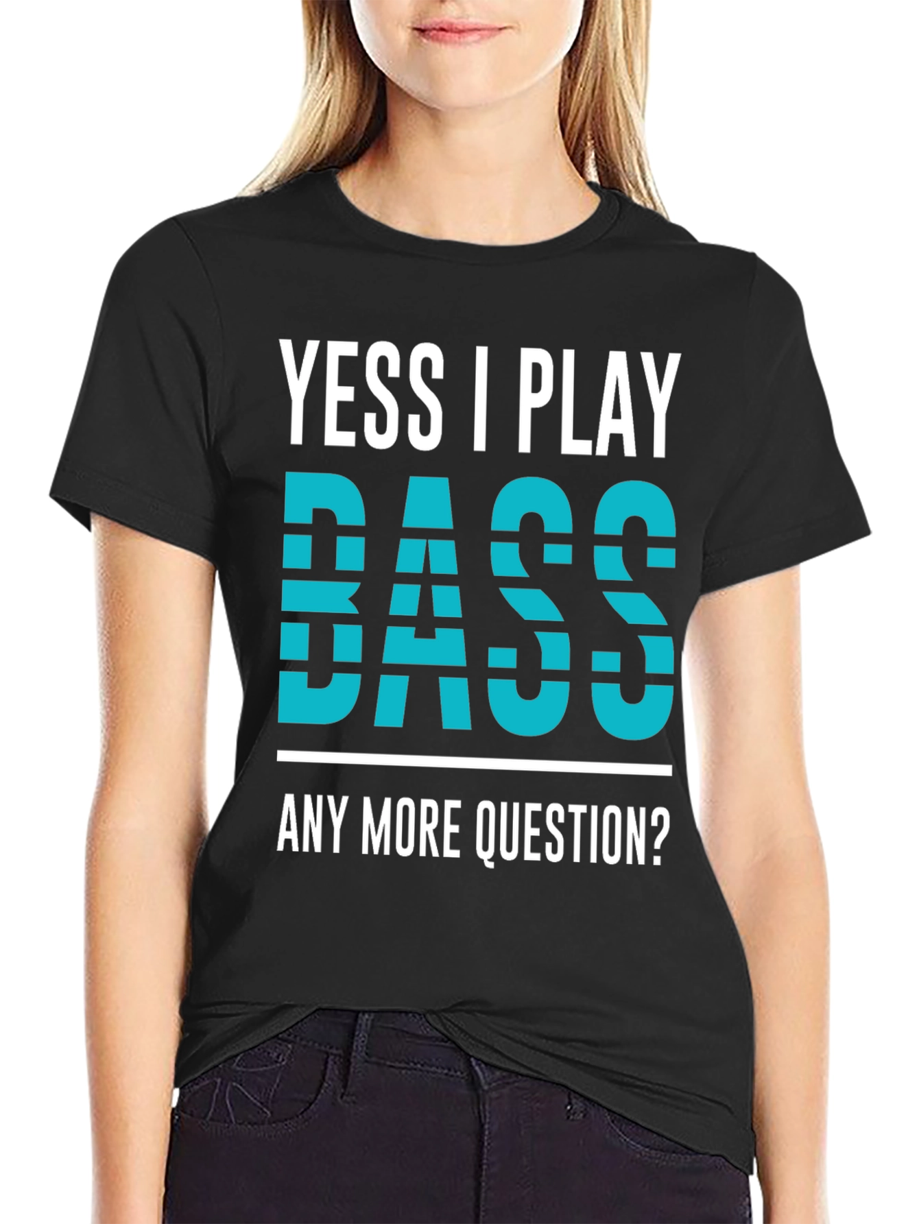 Yess I Play Bass Novelty Graphic T-Shirt