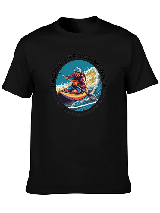 Paddle Like You Mean It Graphic Tee