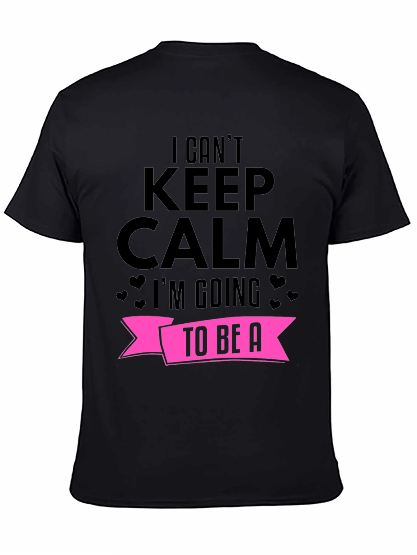 I Cant Keep Calm Pregnancy Announcement T-Shirt