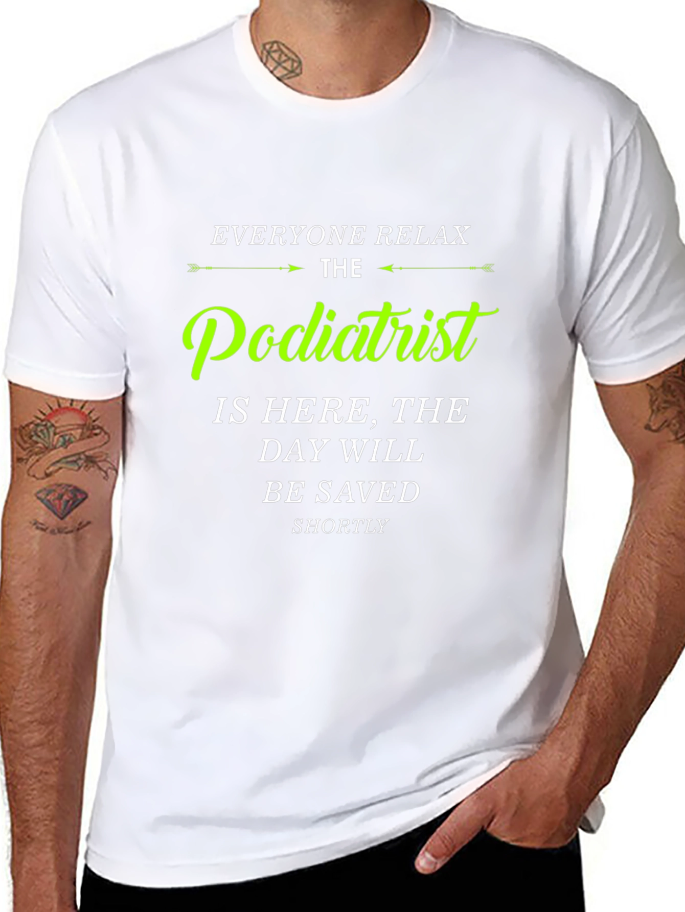Podiatrist T-Shirt - Everyone Relax Funny Tee