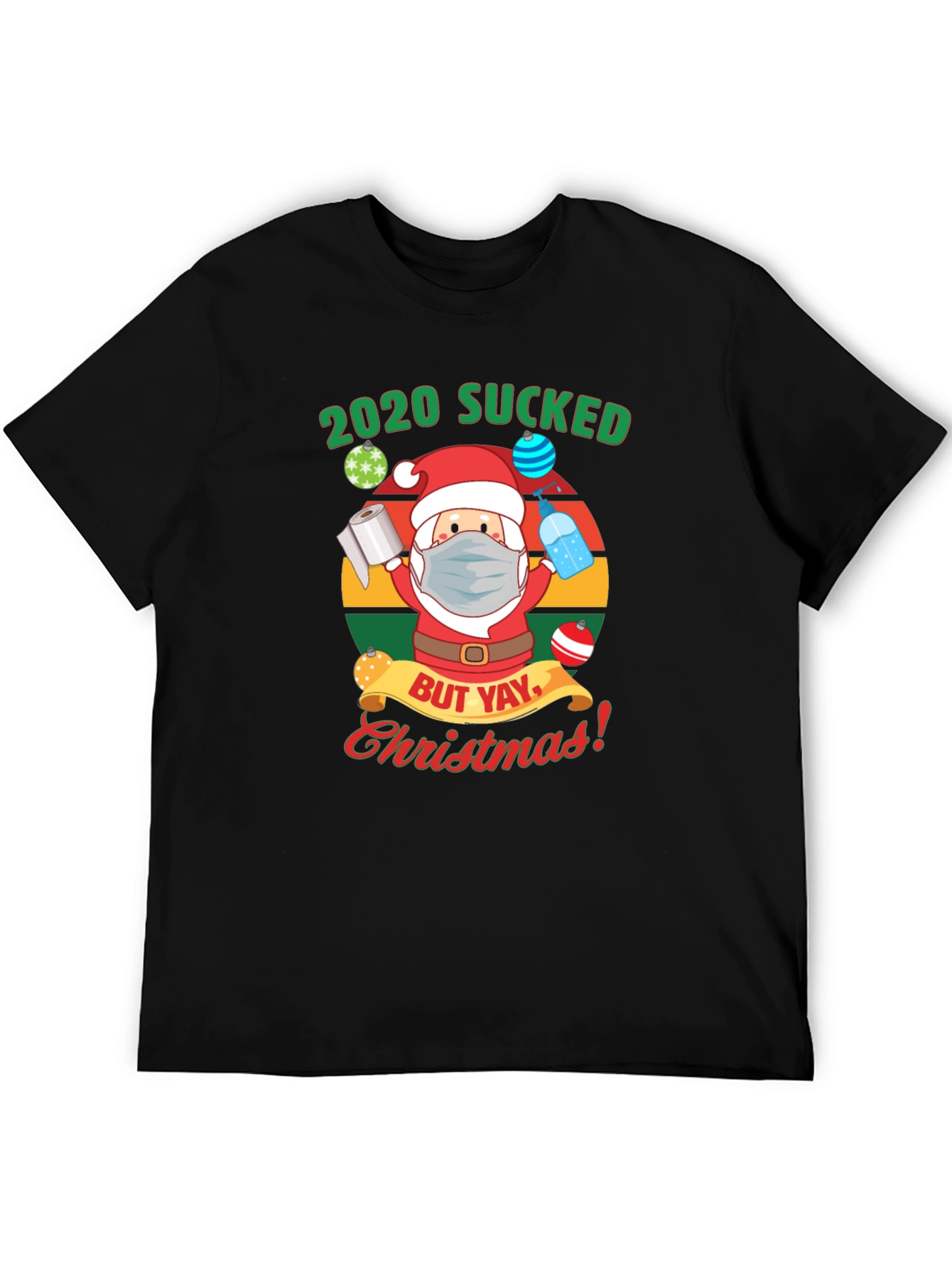 2020 Sucked But Yay Christmas Graphic Tee