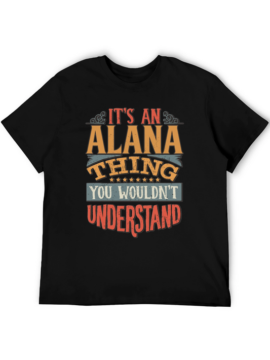 Its an Alana Thing T-Shirt