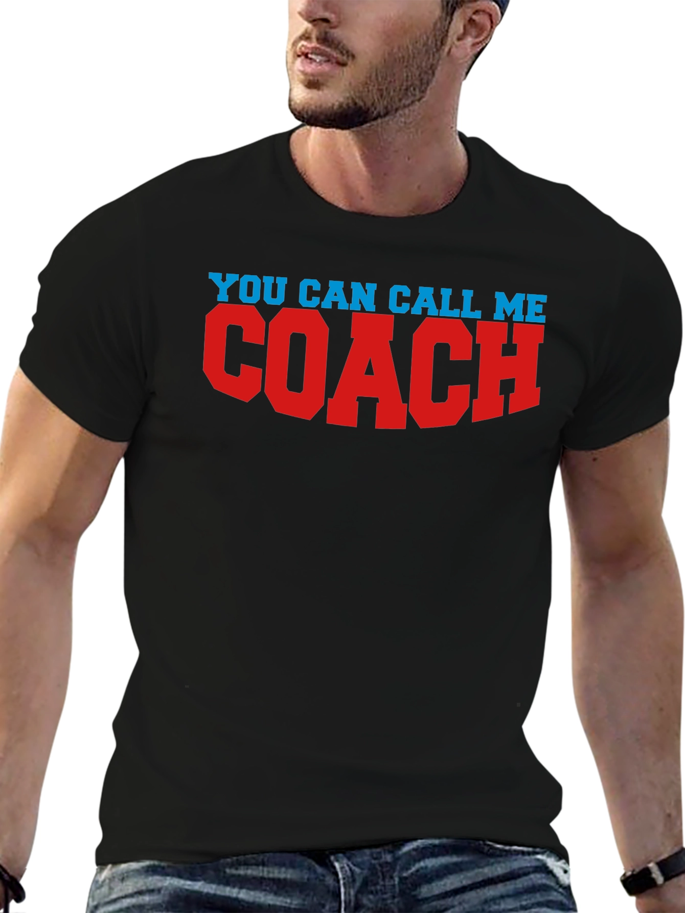 You Can Call Me Coach T-Shirt