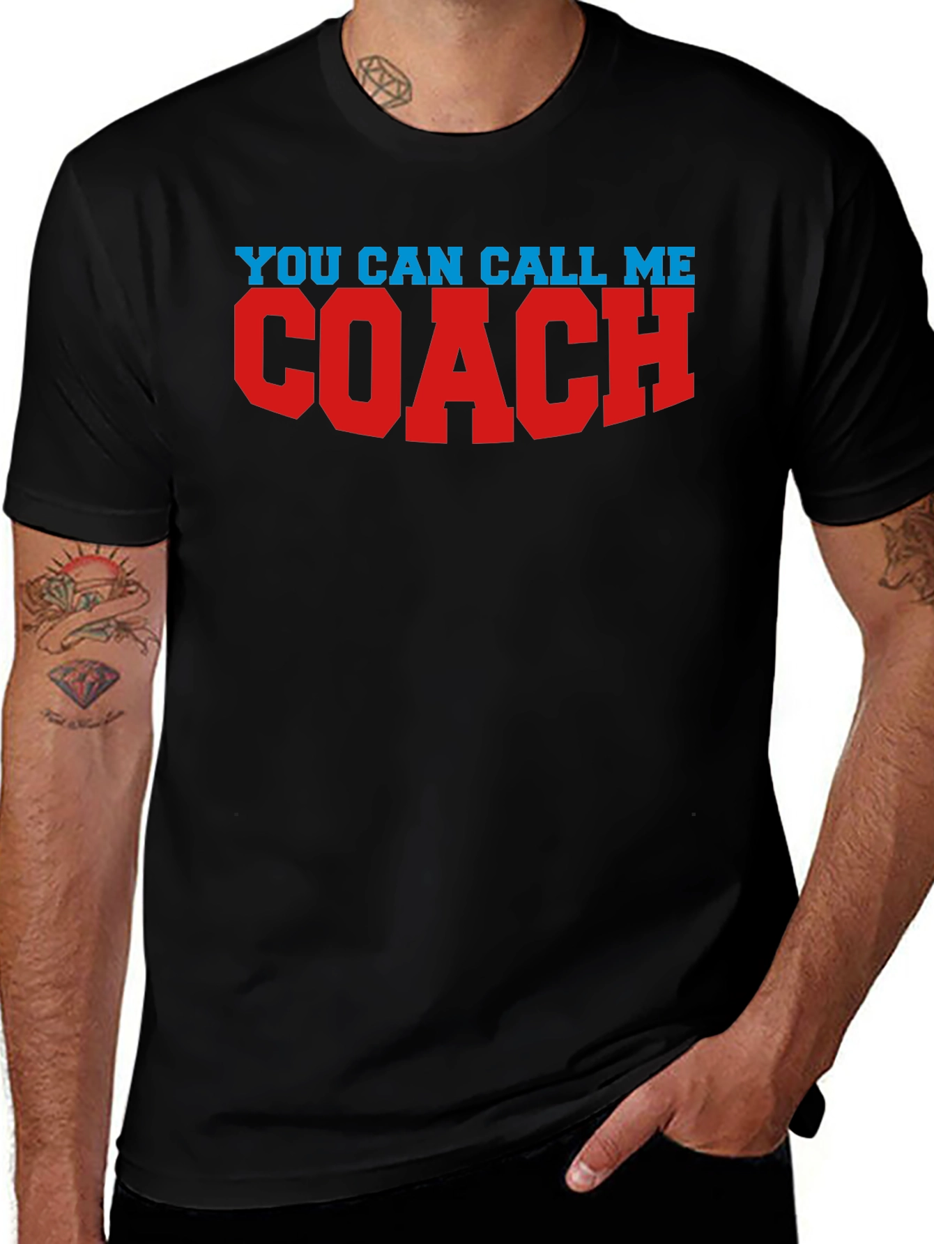 You Can Call Me Coach T-Shirt