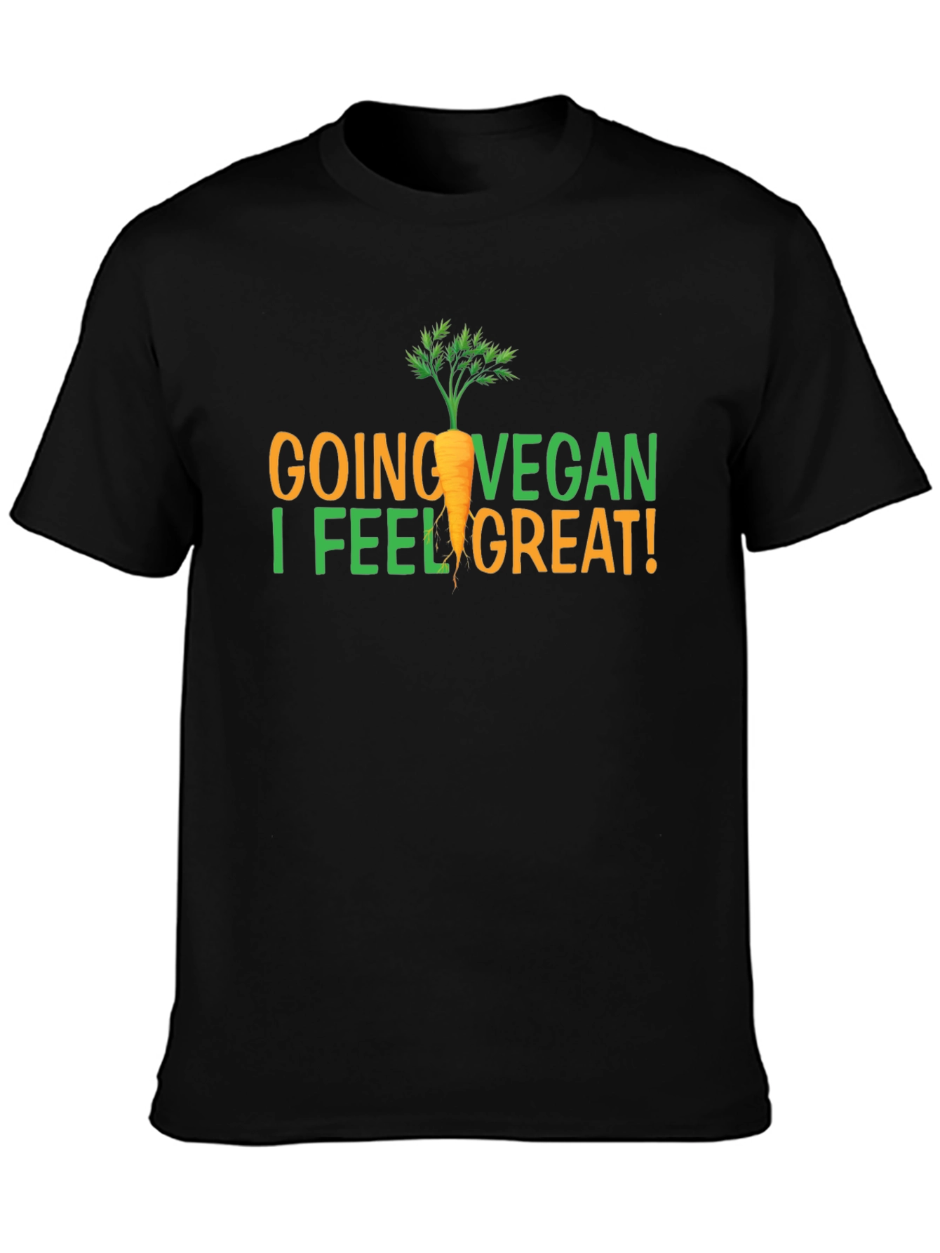 Vegan Graphic T-Shirt - Going Vegan I Feel Great!