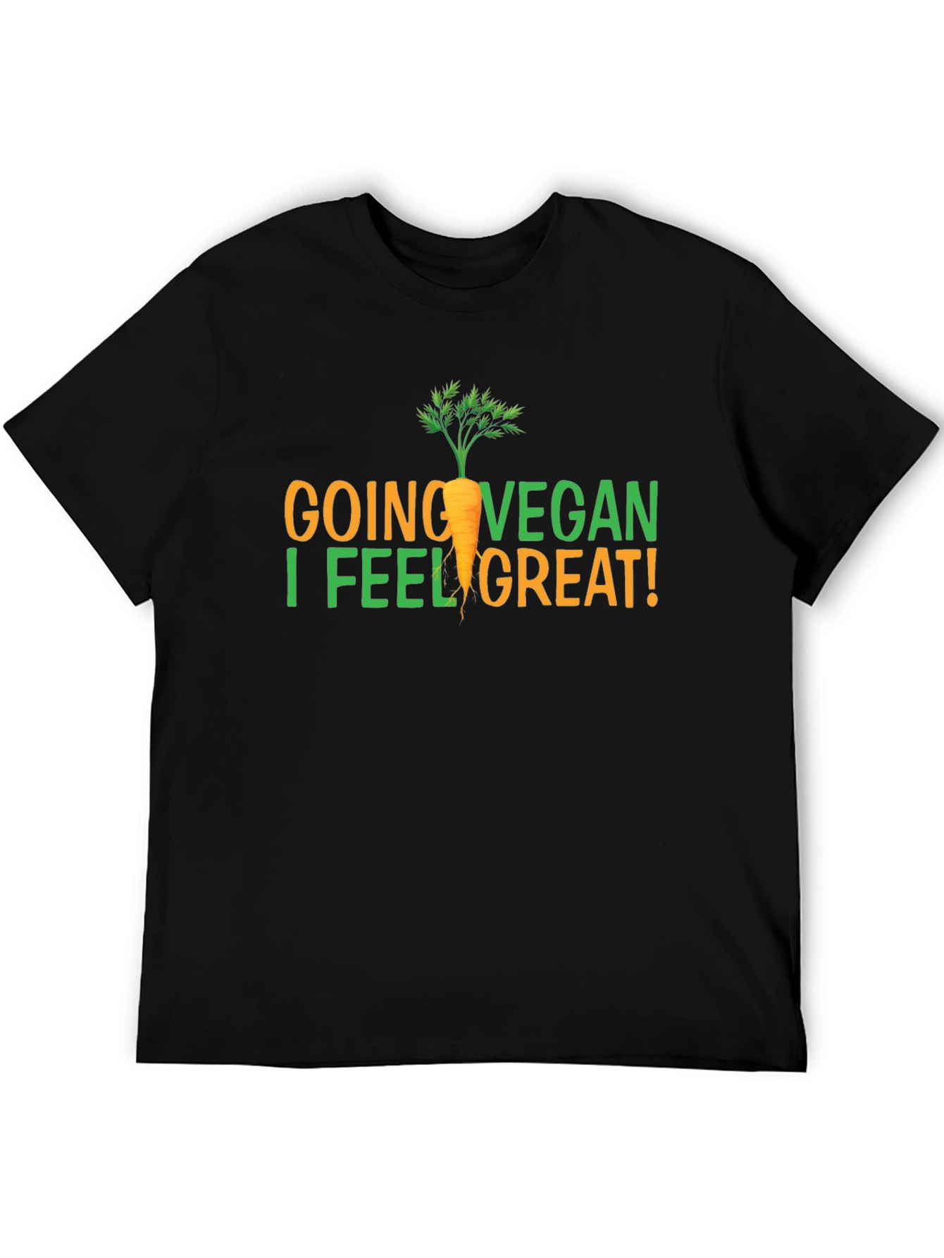 Vegan Graphic T-Shirt - Going Vegan I Feel Great!