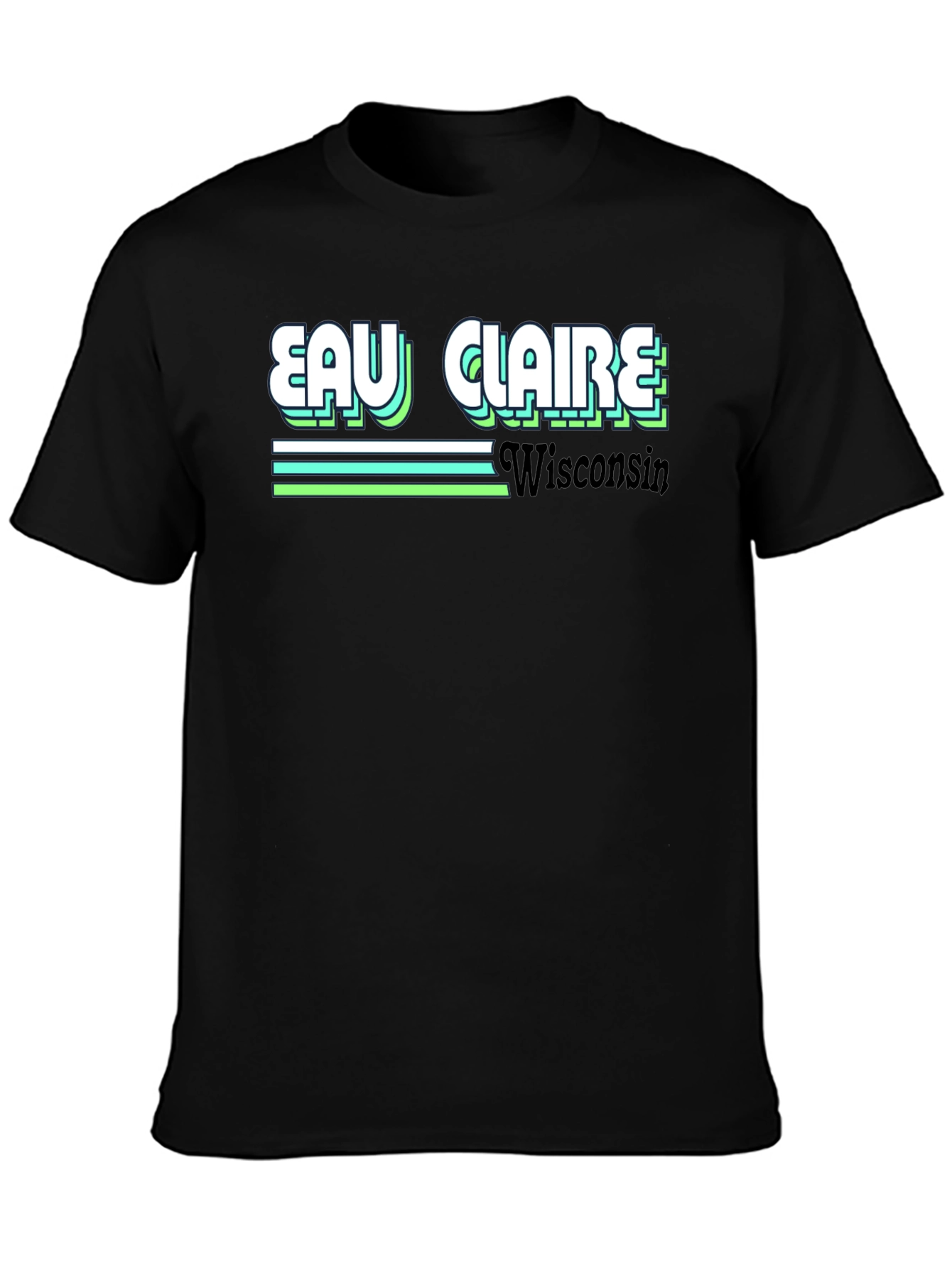 Eau Claire Wisconsin T-Shirt