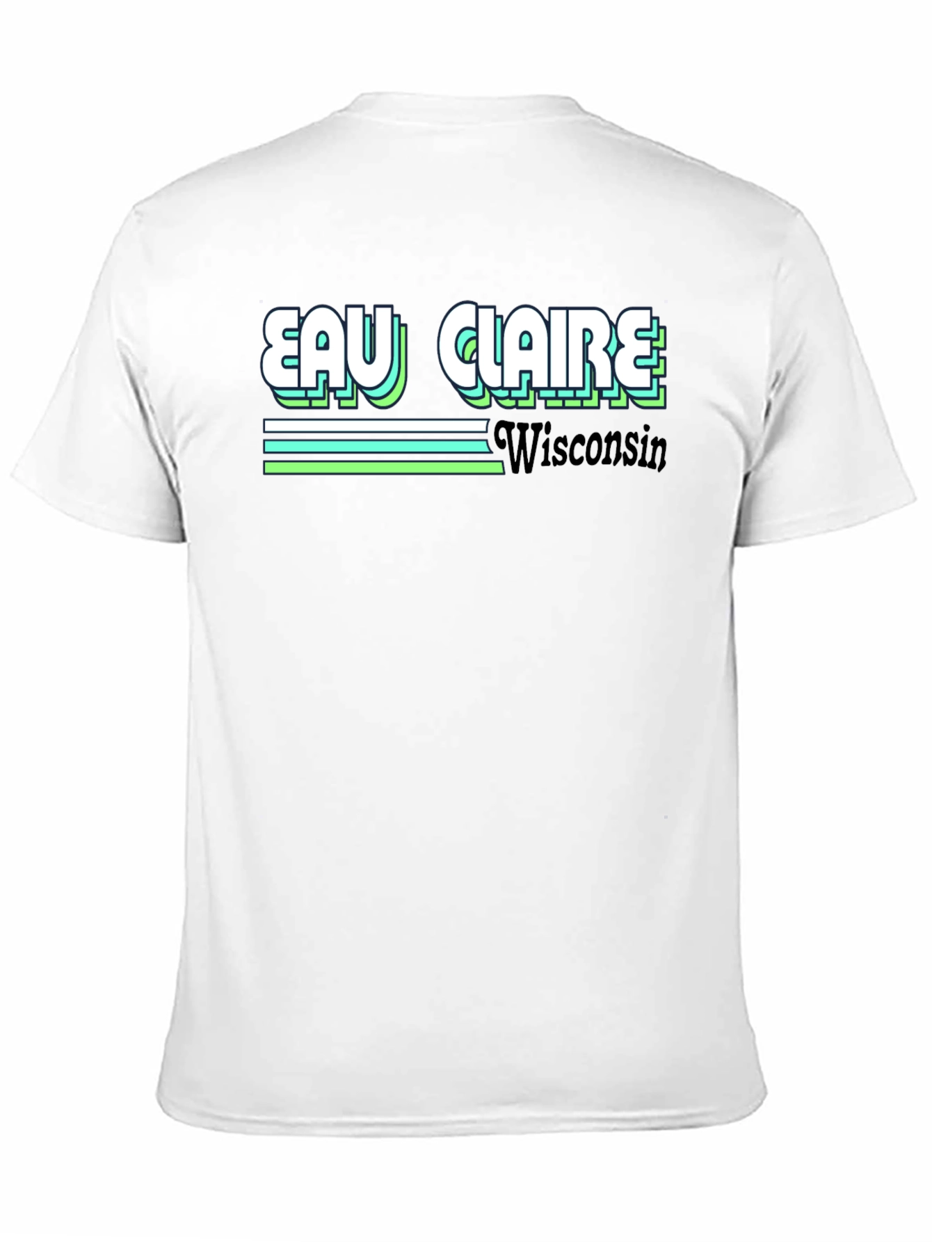 Eau Claire Wisconsin T-Shirt