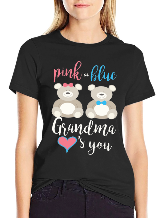 Pink or Blue Grandma Loves You Gender Reveal T-Shirt