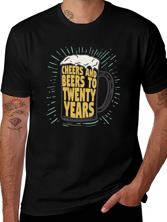 Cheers and Beers 20 Years T-Shirt
