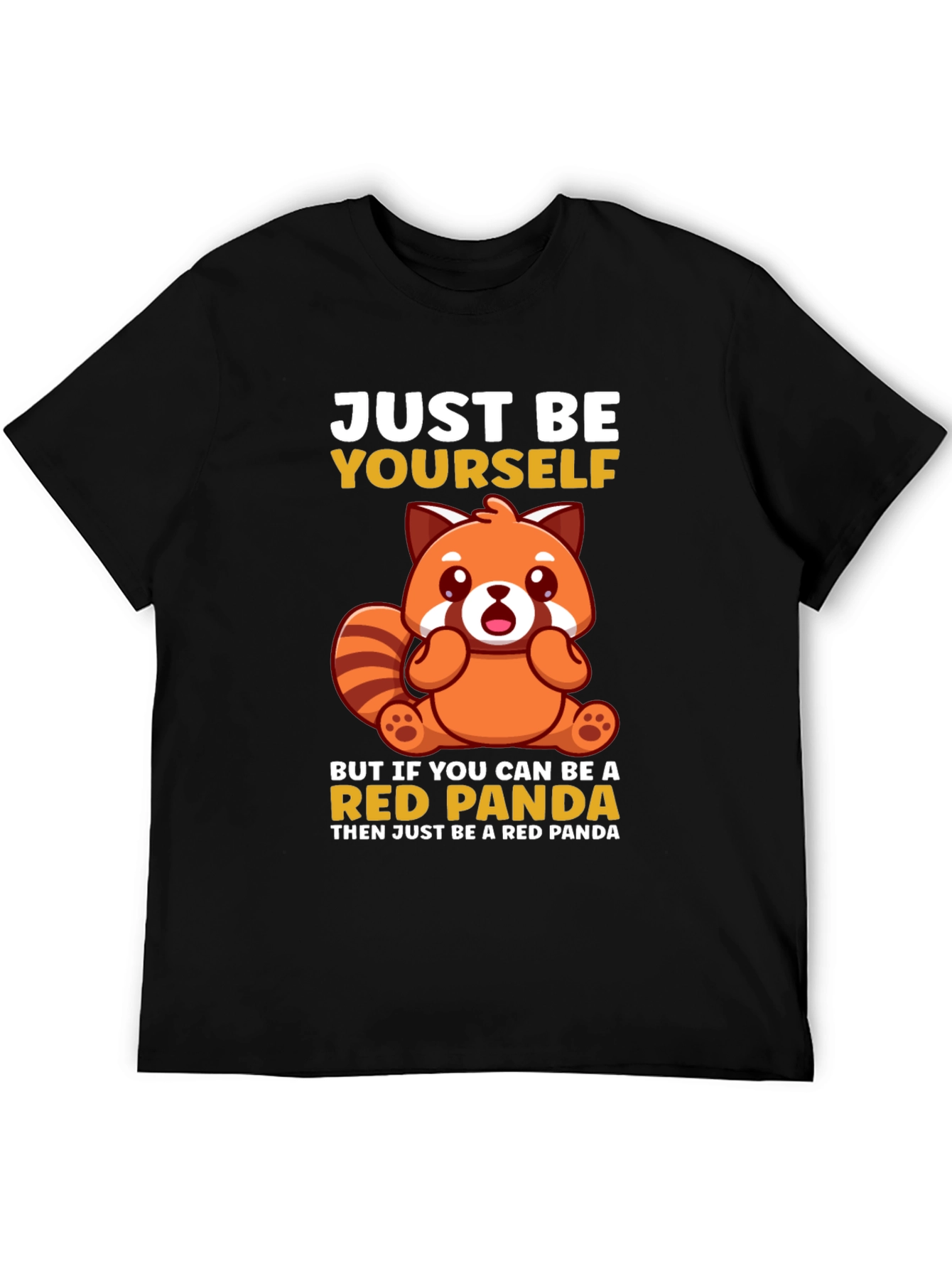 Red Panda Graphic T-Shirt - Just Be Yourself