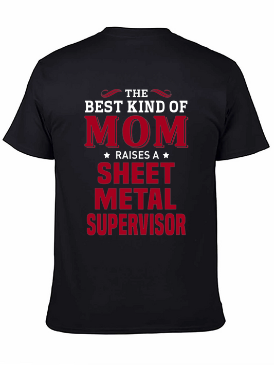 Best Kind of Mom Sheet Metal Supervisor T-Shirt