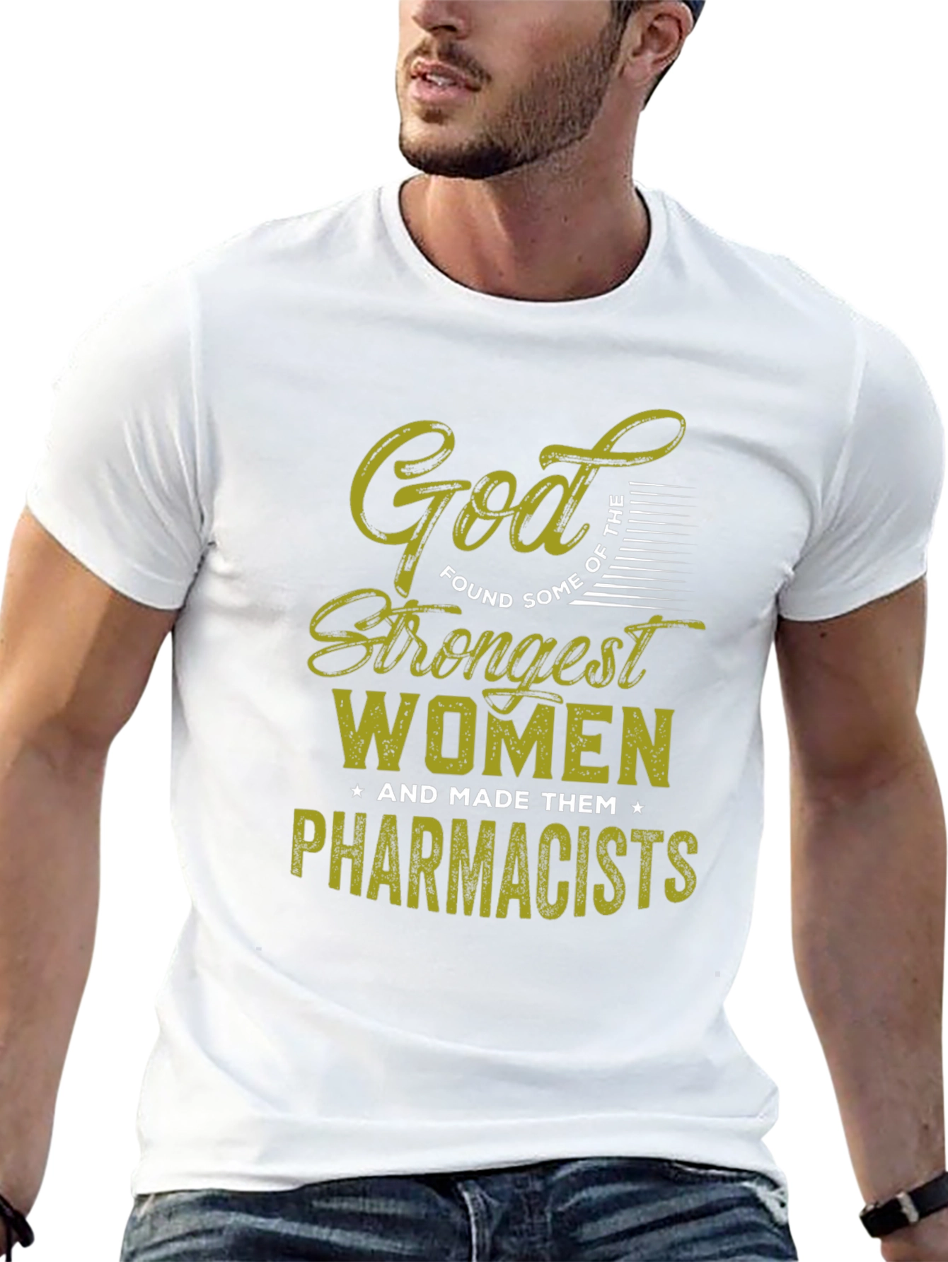 God Found Strongest Women Pharmacists T-Shirt