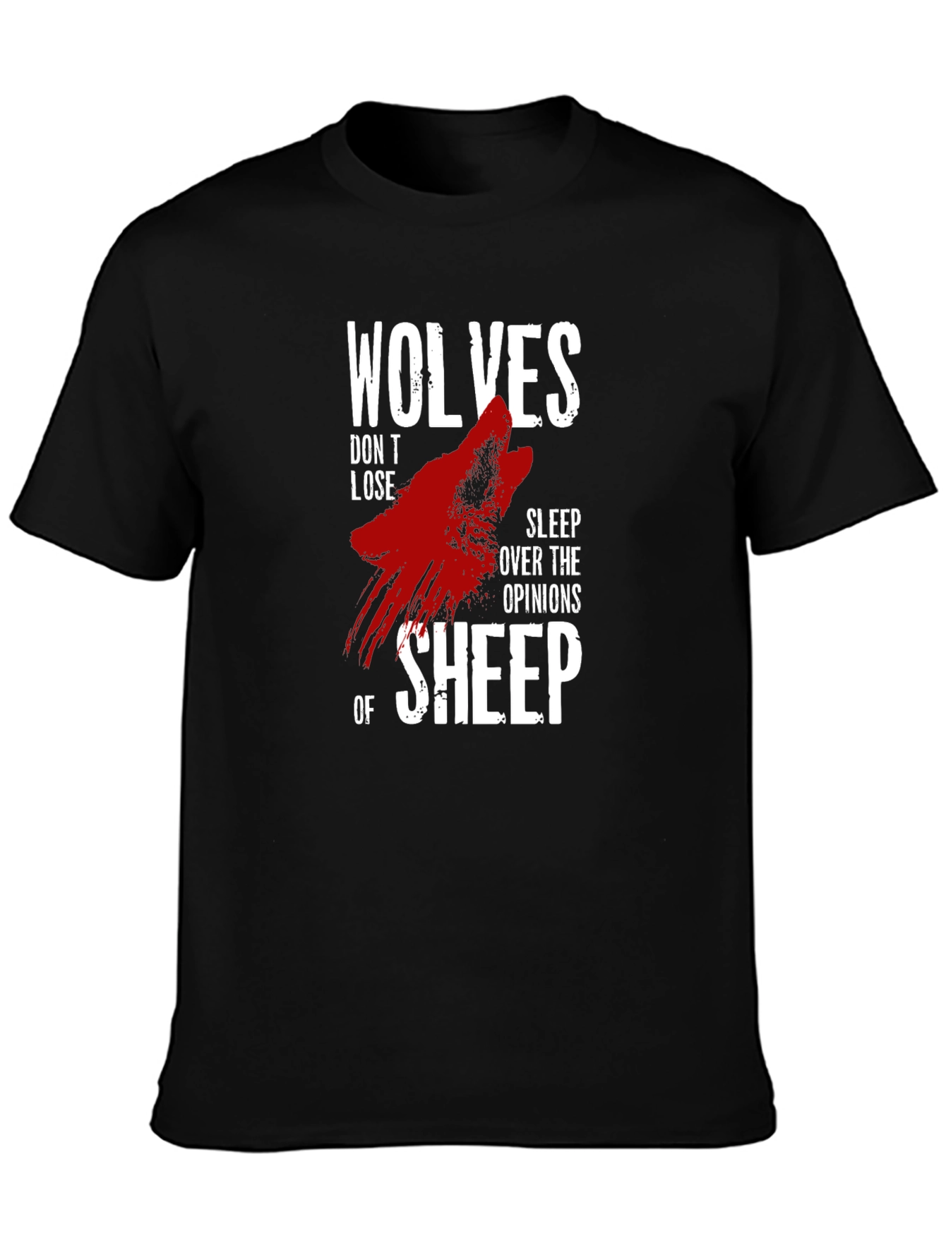 Wolves Dont Lose Sleep Graphic Print T-Shirt