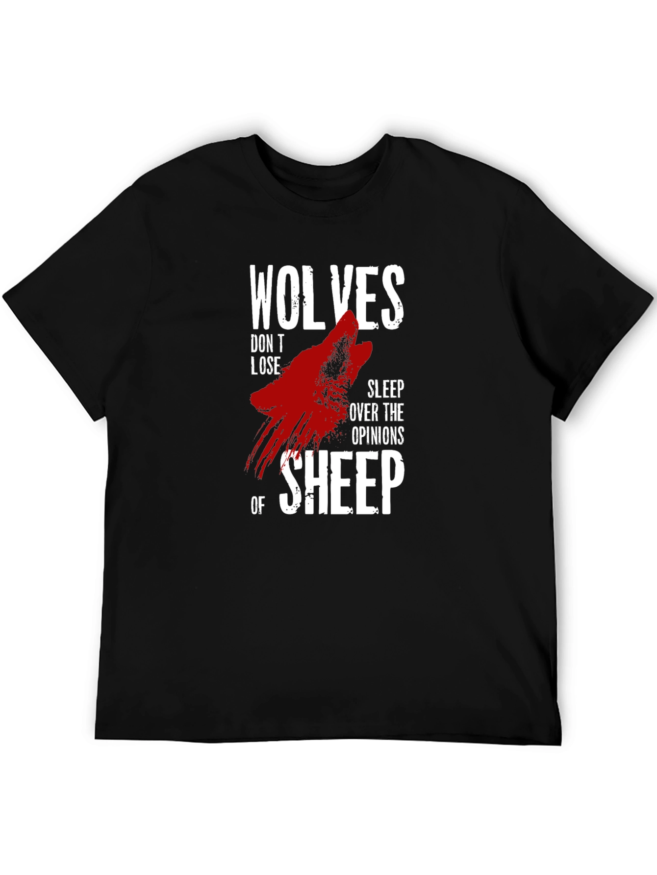 Wolves Dont Lose Sleep Graphic Print T-Shirt