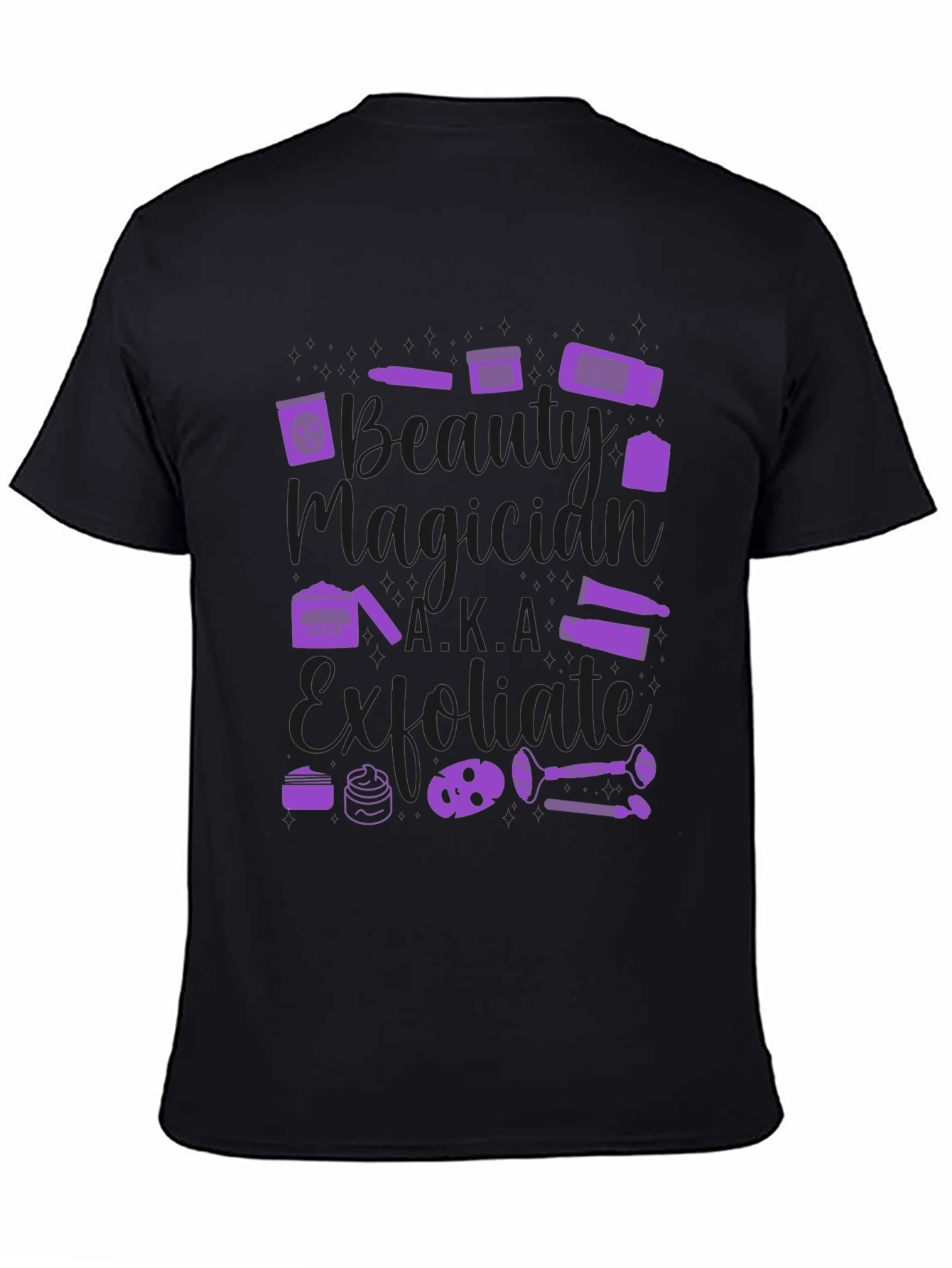 Beauty Magician Exfoliate T-Shirt