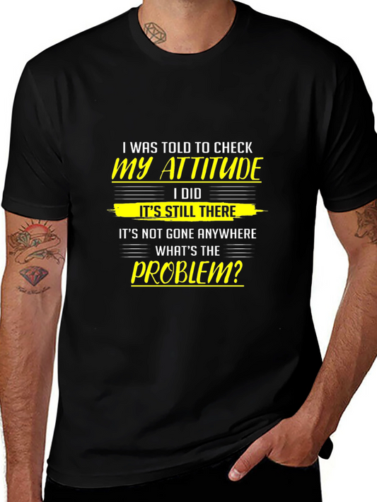 Attitude Check T-Shirt - Humorous Slogan Tee